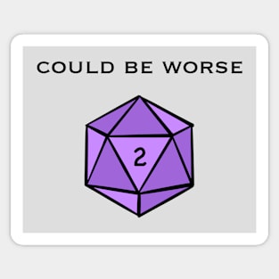 DND could be worse Sticker